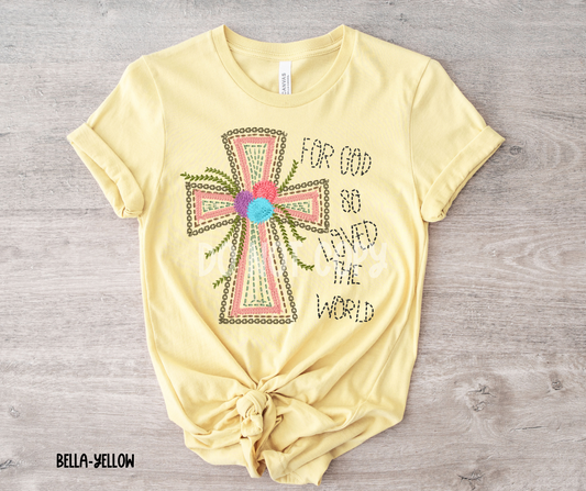 For God So Loved The World Cross-DTF