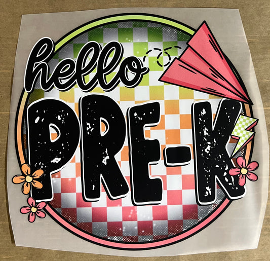 School-hello Pre-K 7.5”-DTF RTS