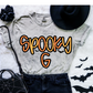 Spooky "Name"  (ALL IN THIS LISTING DROPDOWN)-DTF