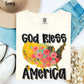 God Bless America USA floral- DTF&UV