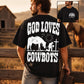 God loves cowboys white (front and back included) -DTF&UV