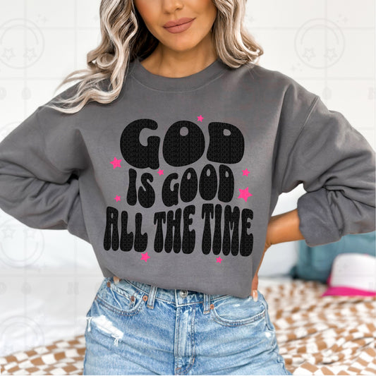 God is good all the time Black pink -DTF&UV