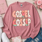 Gospel over Gossip-DTF&UV