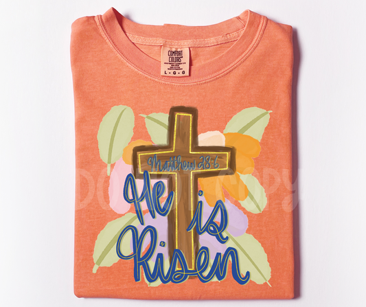 He Is Risen -DTF