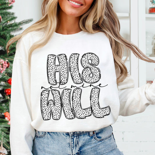 His will not mine-DTF