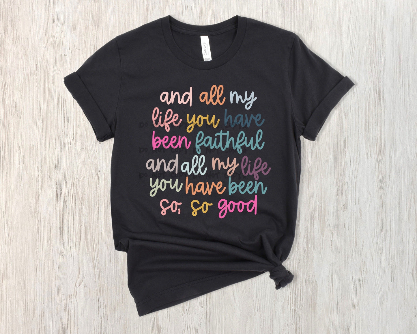 And all my life you have been faithful-DTF