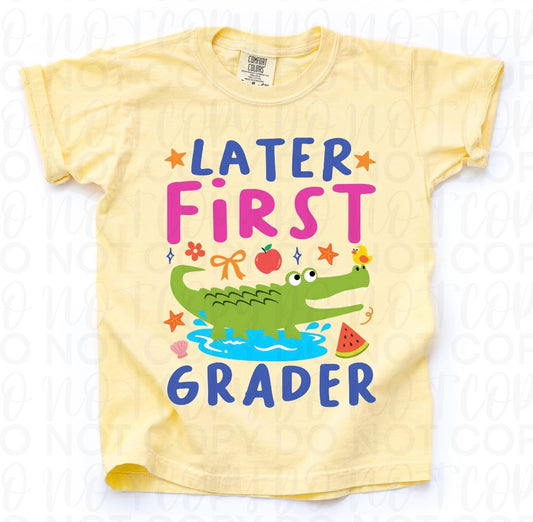 Later Gator School Grader First- DTF&UV