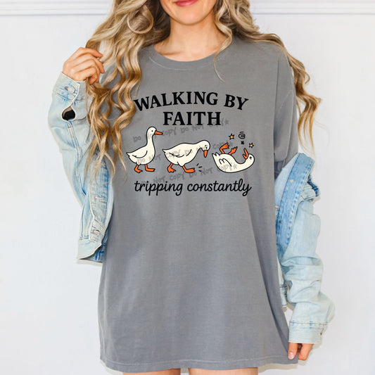 Walking by Faith tripping constantly
-Goose-DTF&UV