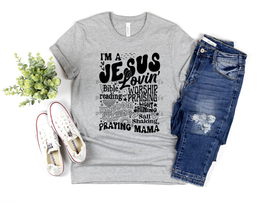 Im a Jesus lovin… praying mama- DTF