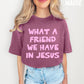 What a friend we have in Jesus-DTF&UV