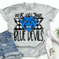 We are Blue Devils-DTF