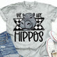 We are Hippos - DTF