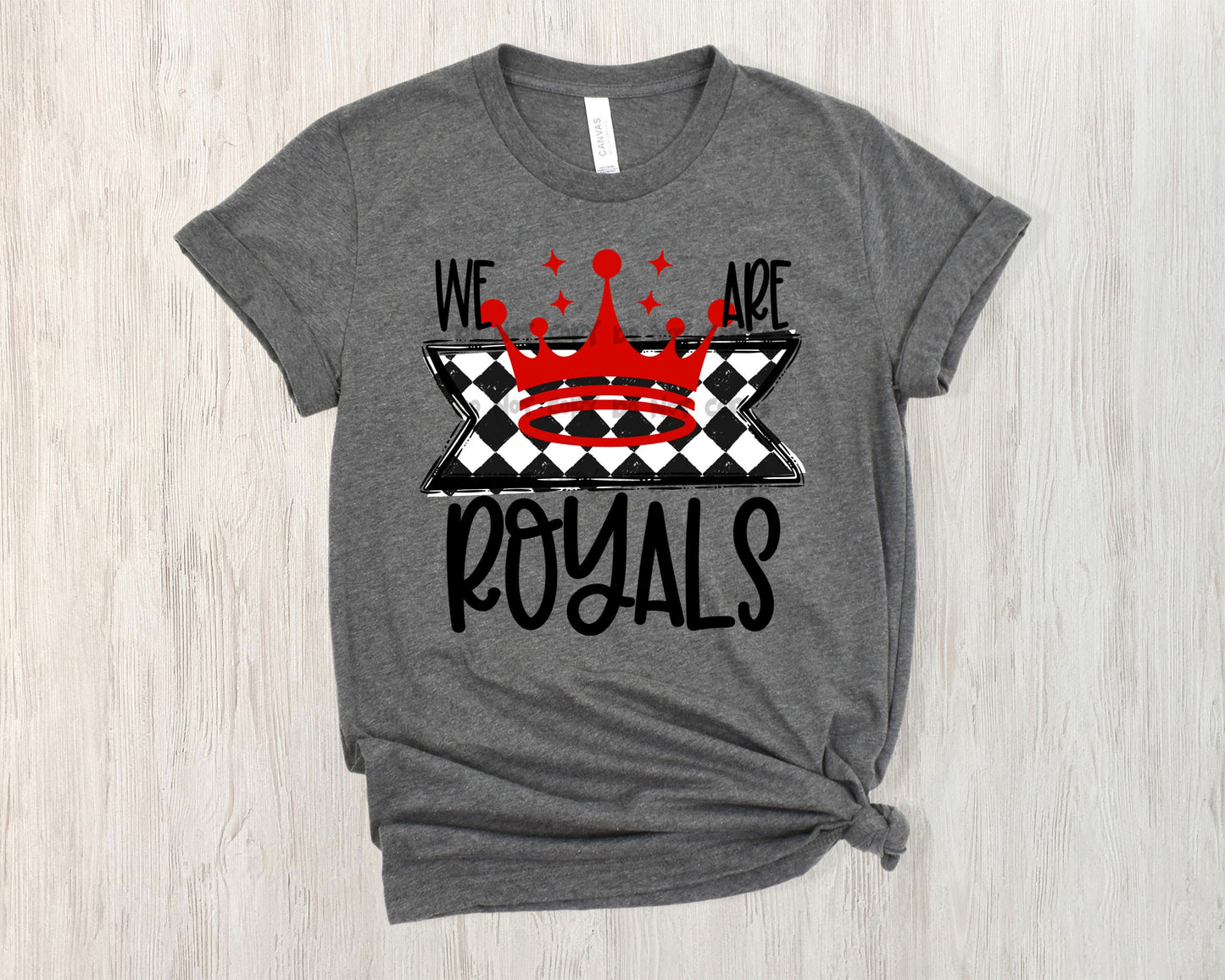 We are royals -DTF