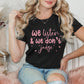 We listen and we don’t judge-DTF