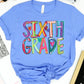 Sixth Grade cheery-DTF