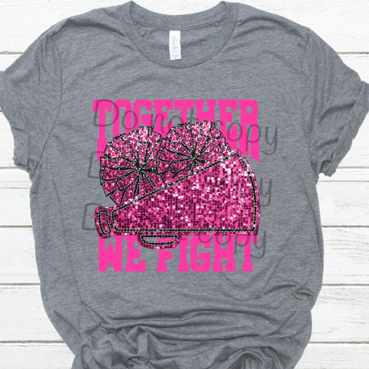 Together we fight pink cheer sequin-DTF