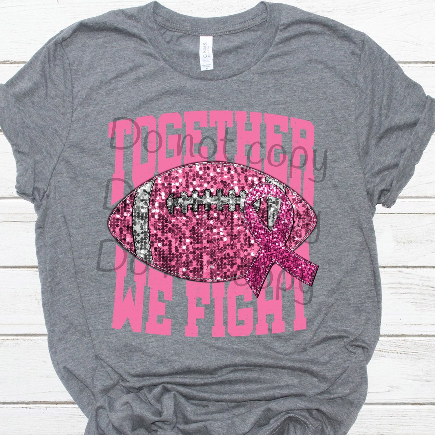 Together we fight light pink football sequin pink ribbon-DTF