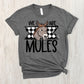 We are Mules -DTF