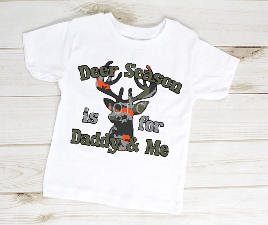 Deer season is for daddy and me orange-DTF