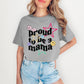 Proud to be a mama stars- DTF
