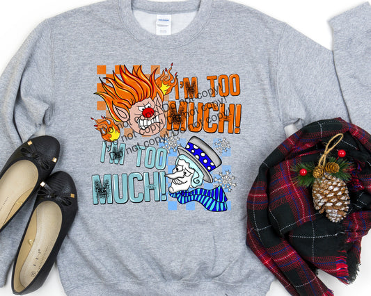 I’m too much-DTF