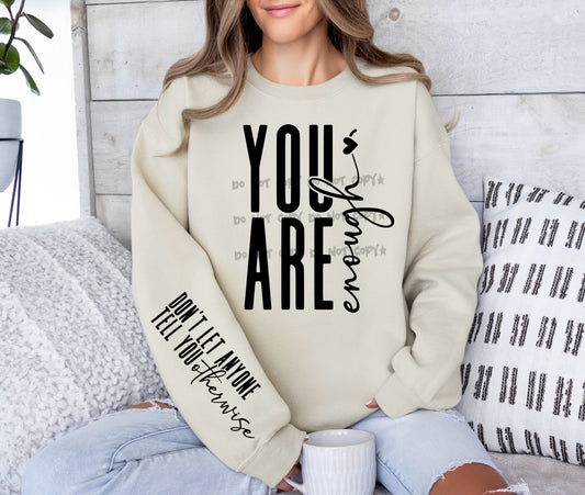 You are enough (FRONT)- DTF