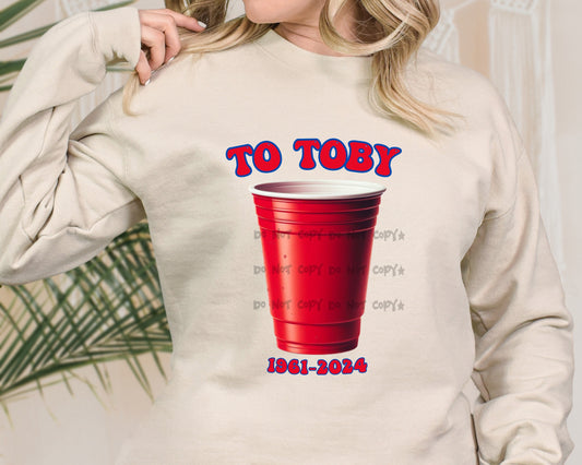 To toby red solo cup - DTF