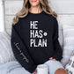 He Has A Plan I Have a Purpose (FRONT OF SHIRT & SLEEVE COMBO)-DTF