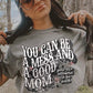 You can be a mess and a good mom-DTF