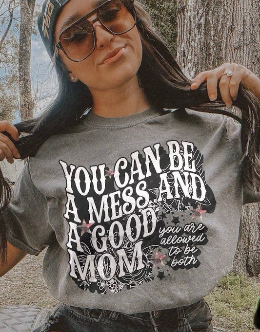 You can be a mess and a good mom-DTF