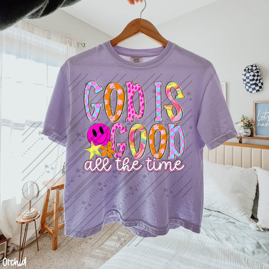 God is good all the time -DTF&UV