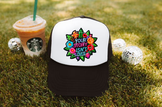 Your Story Isn’t Over Bright Floral Faux Hat Patch - DTF