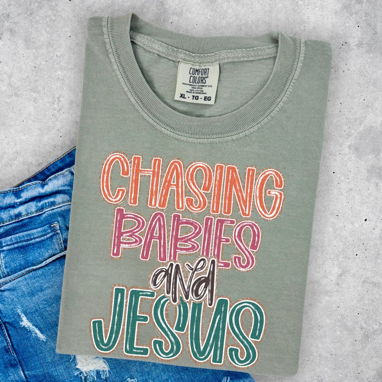 Chasing Babies And Jesus - DTF