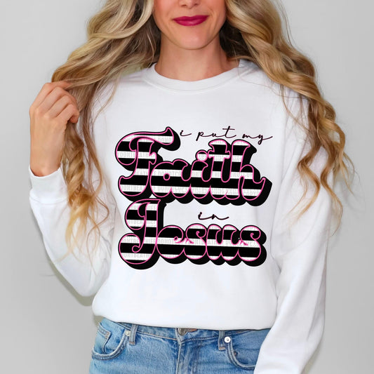 I Put My Faith In Jesus Stripes - DTF