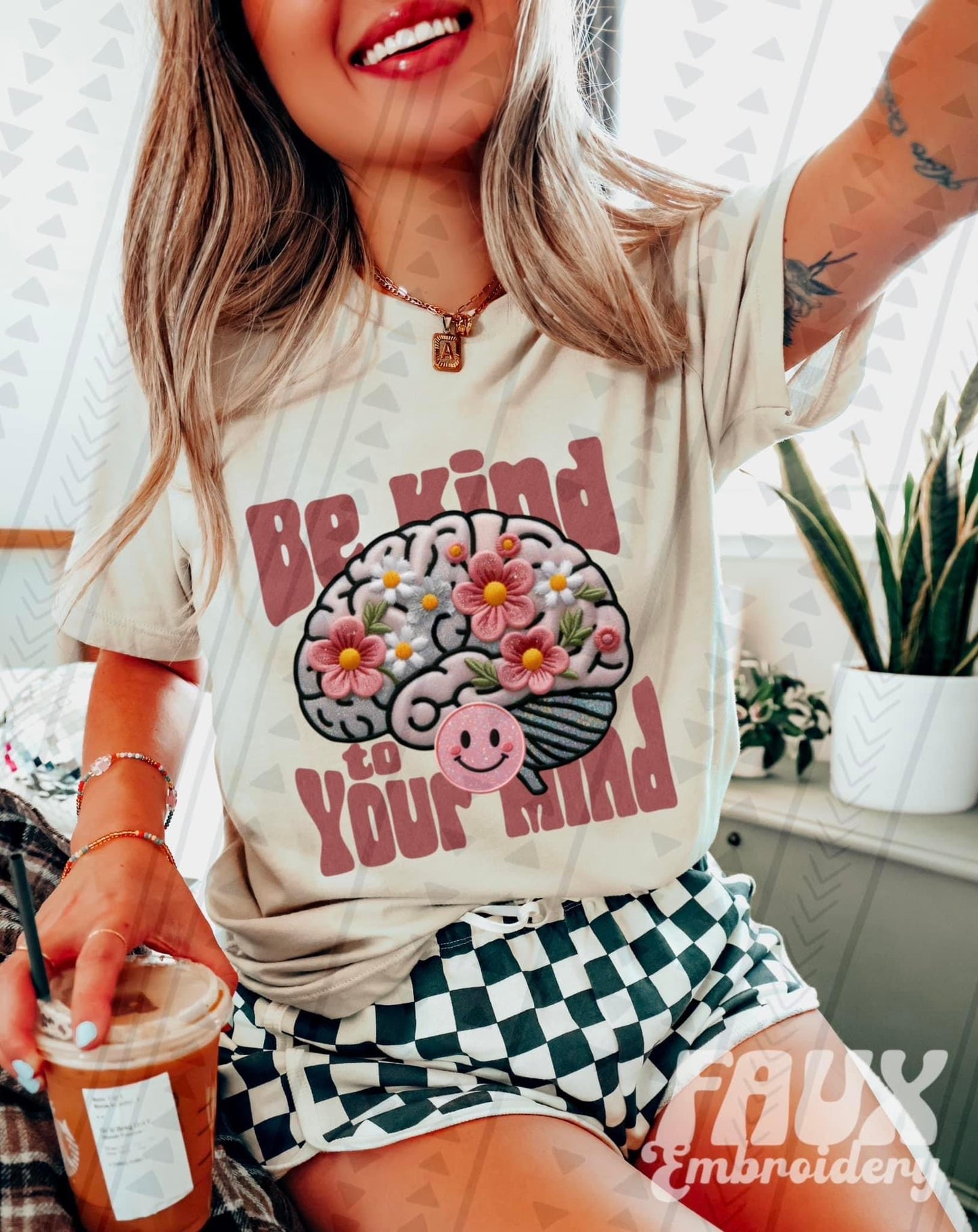 Be Kind To Your Mind Faux Embroidery - DTF