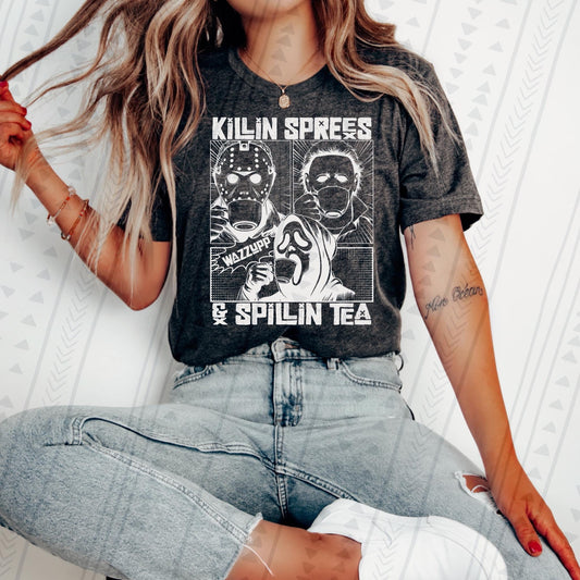 Killin Sprees And Spillin Teas WHT - DTF