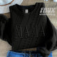 Mama Faux Embroidery Blk - DTF