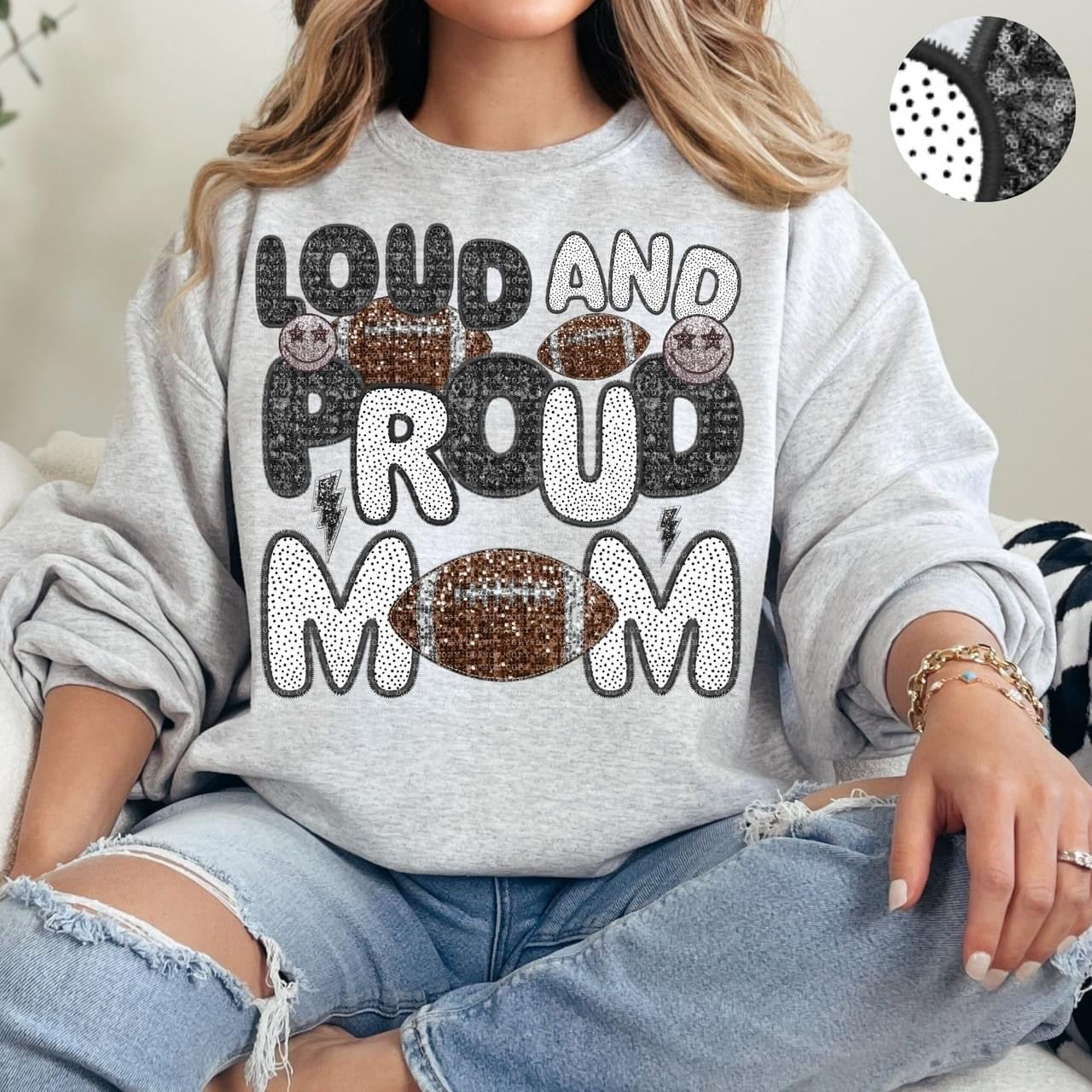 Loud And Proud Football Mom Faux Embroidery Sequin Polka Dot -DTF