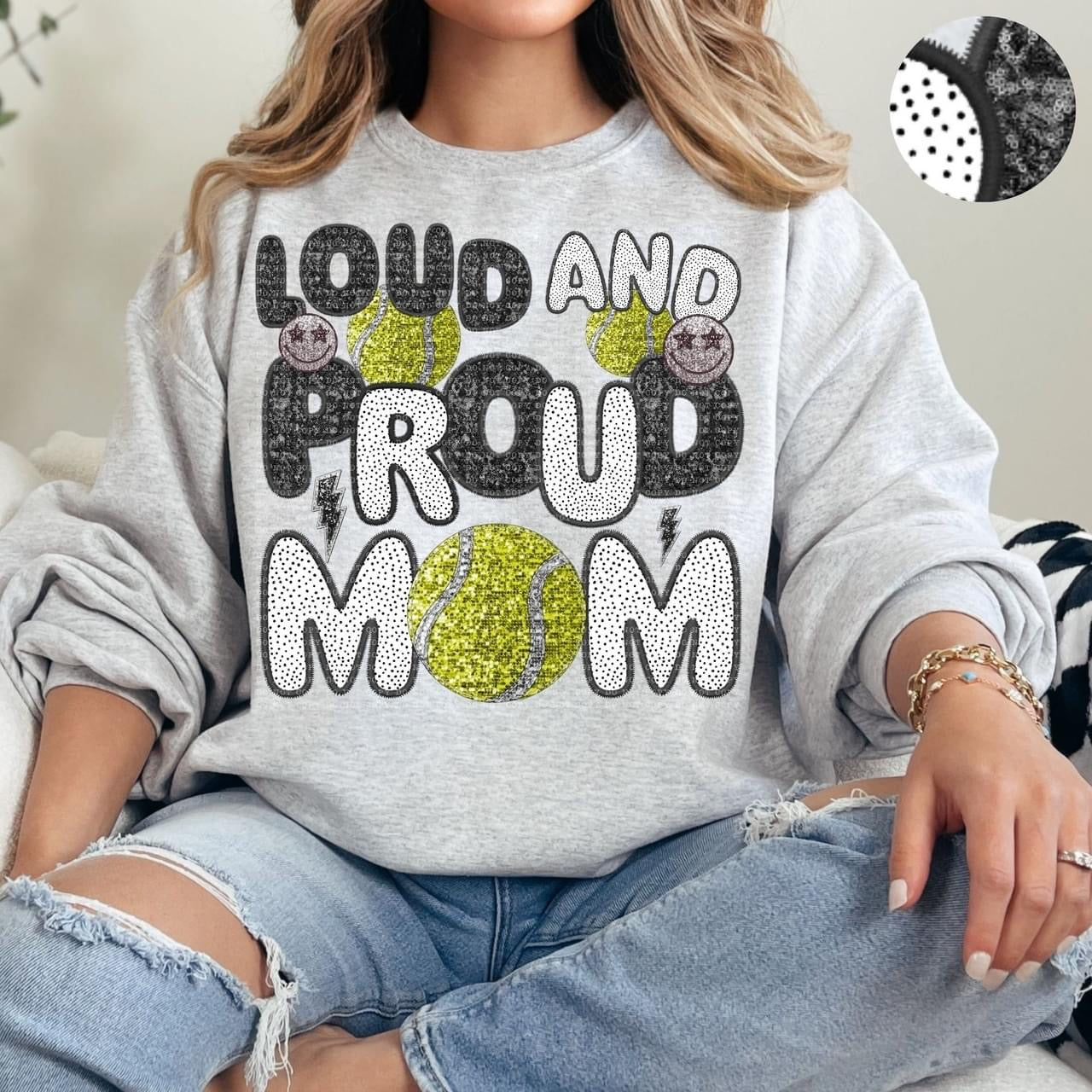 Loud And Proud Tennis Mom Faux Embroidery Sequin Polka Dot -DTF