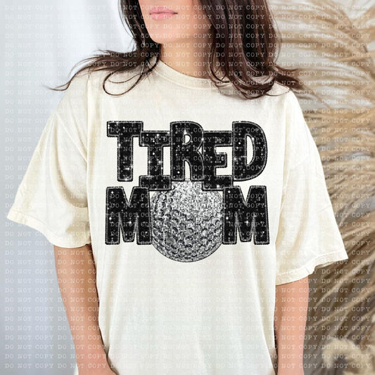 Tired Mom Golf Faux Embroidery Sequin Blk -DTF