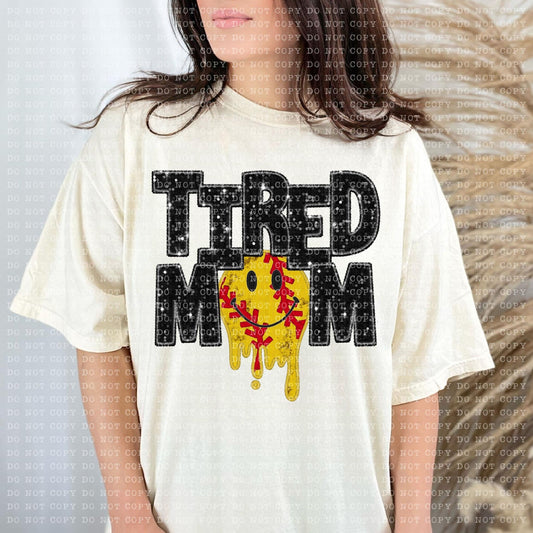 Tired Mom Dripping Softball Faux Embroidery Sequin Blk -DTF