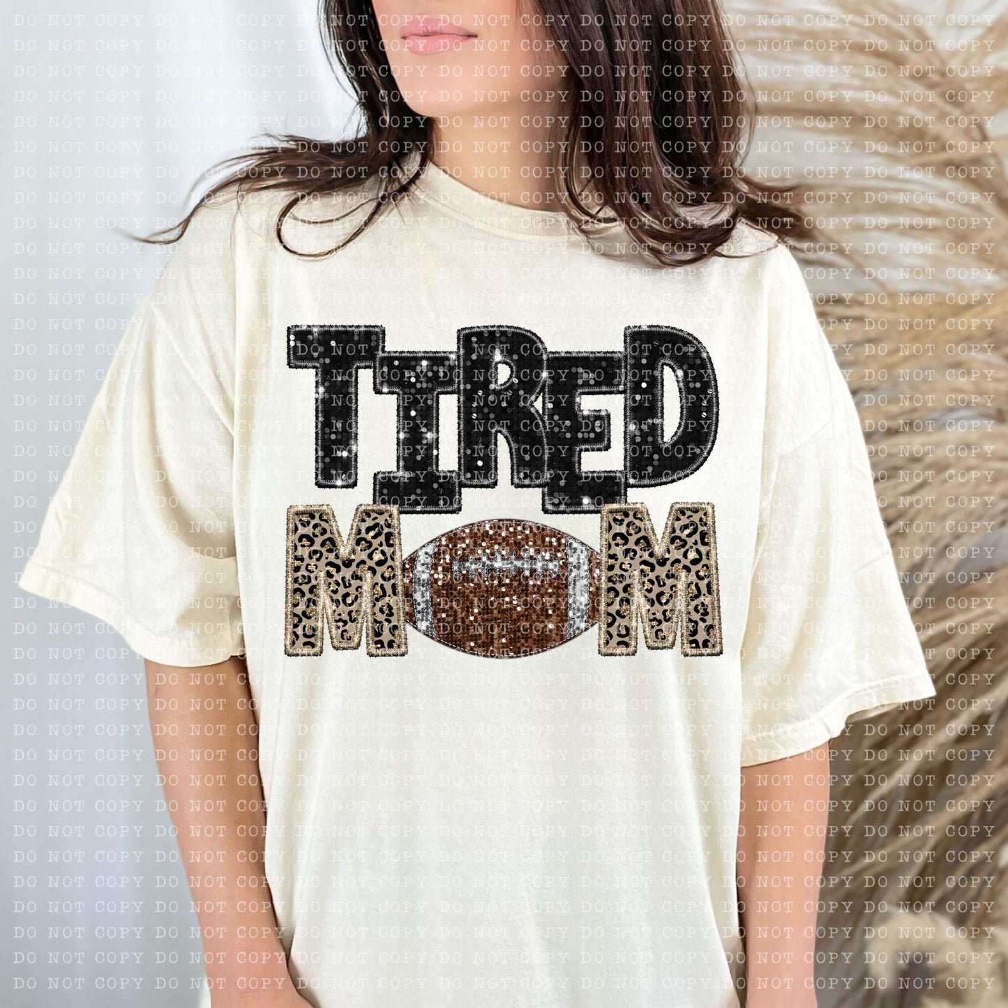 Tired Mom Football Faux Embroidery Sequin Leopard -DTF