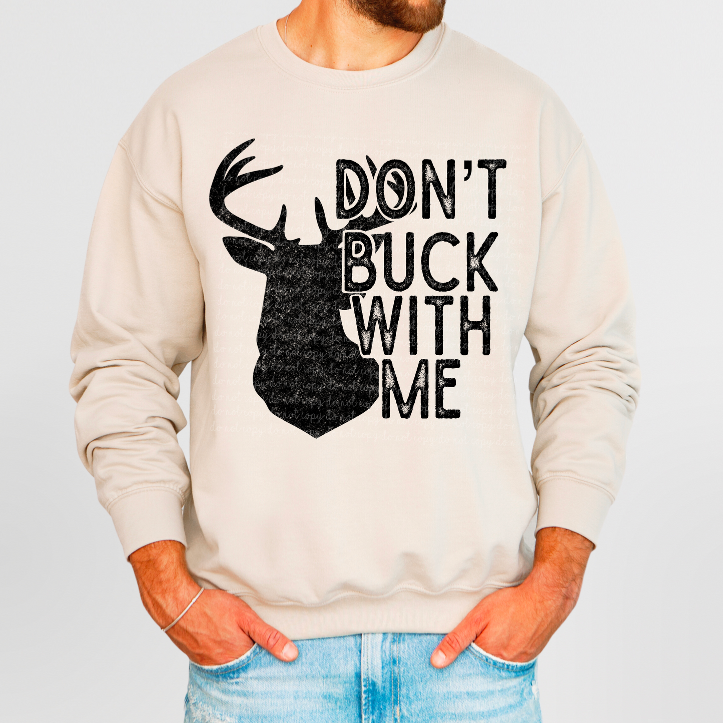 Don't buck with me-DTF