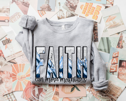 Faith Can Move Mountains Blue - DTF