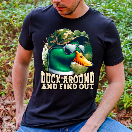 Duck around and find out - DTF