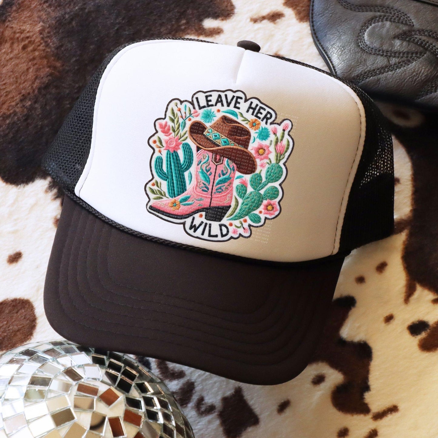 Leave Her Wild Cowgirl Boots & Cactus Faux Hat Patch - DTF