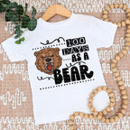 100 Days As A Bear Brown - DTF
