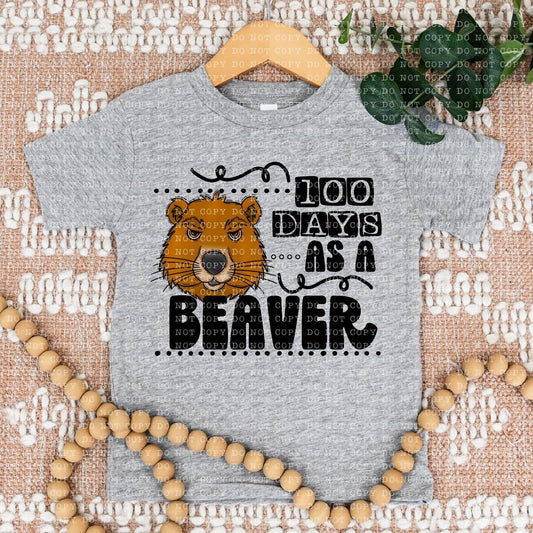 100 Days As A Beaver - DTF