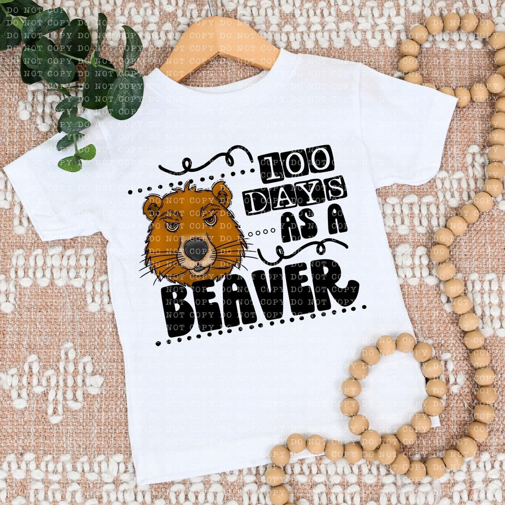 100 Days As A Beaver - DTF