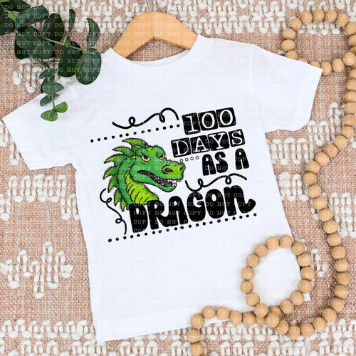 100 Days As A Dragon - DTF